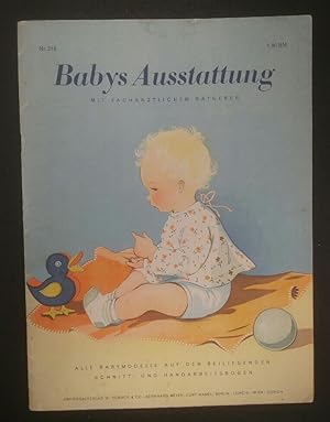 Bild des Verkufers fr Babys Ausstattung, Nr. 216 - Mit fachrztlichem Ratgeber. zum Verkauf von ANTIQUARIAT Franke BRUDDENBOOKS