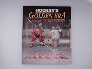 Bild des Verkufers fr Hockey's Golden Era: Stars of the Original Six zum Verkauf von Buchschloss