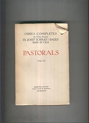 Imagen del vendedor de Obres completes: Pastorals Volumen III a la venta por El Boletin