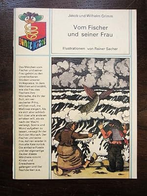 Vom Fischer und seiner Frau. Illustrationen von Rainer Sacher. Reihe: Bunte Kiste