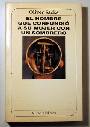 Bild des Verkufers fr EL HOMBRE QUE CONFUNDI A SU MUJER CON UN SOMBRERO - Barcelona 1987 - 1 edicin zum Verkauf von Llibres del Mirall