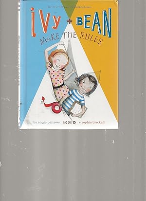Seller image for Ivy and Bean Make the Rules (Book 9): (Best Friends Books for Kids, Elementary School Books, Early Chapter Books) (Ivy & Bean) for sale by TuosistBook