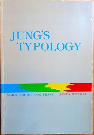 LECTURES ON JUNG'S TYPOLOGY I The Inferior Function II The Feeling Function