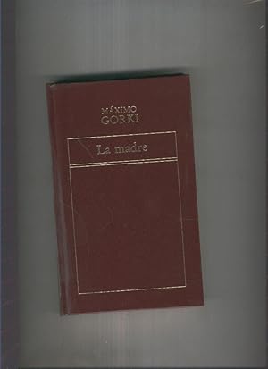 Imagen del vendedor de La Madre ( edicion 1982 ) a la venta por El Boletin