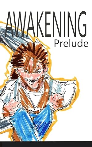 Seller image for Awakening: Prelude for sale by Redux Books