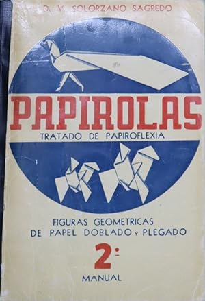 Seller image for Papirolas (Tratado de papiroflexia) for sale by Librera Alonso Quijano