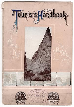 Hooper, S. K. Tourists' Handbook, Descriptive of Colorado, New Mexico and Utah