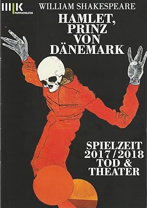 Seller image for Programmheft William Shakespeare HAMLET Premiere 13. Oktober 2017 Spielzeit 2017 / 2018 Tod & Theater for sale by Programmhefte24 Schauspiel und Musiktheater der letzten 150 Jahre