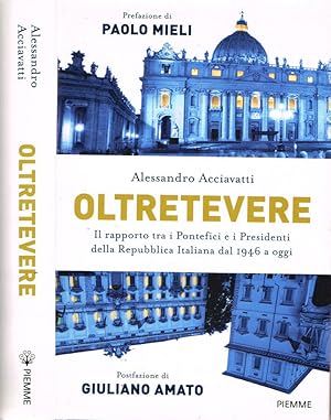 Bild des Verkufers fr Oltretevere Il rapporto tra i Pontefici e i Presidenti della Repubblica Italiana dal 1946 a oggi zum Verkauf von Biblioteca di Babele