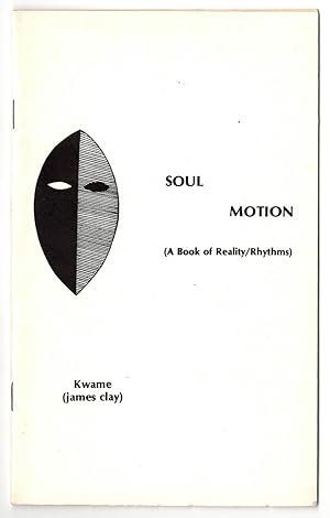 Soul Motion (A Book of Reality/Rhythms)