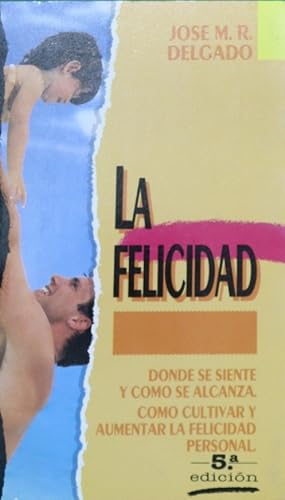 Imagen del vendedor de La felicidad a la venta por Librería Alonso Quijano