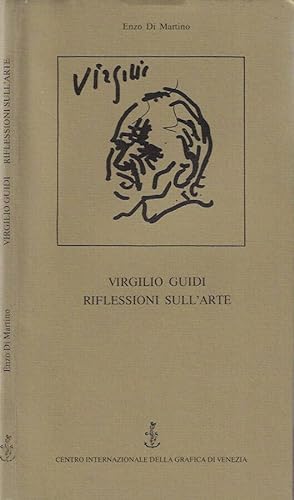Bild des Verkufers fr Virgilio Guidi. Riflessioni sull'arte zum Verkauf von Biblioteca di Babele