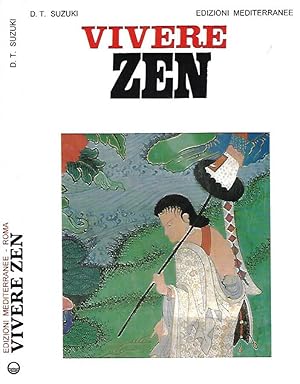 Bild des Verkufers fr Vivere Zen zum Verkauf von Biblioteca di Babele