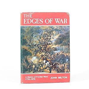 The Edges of War. A History of Frontier Wars (1702-1878)