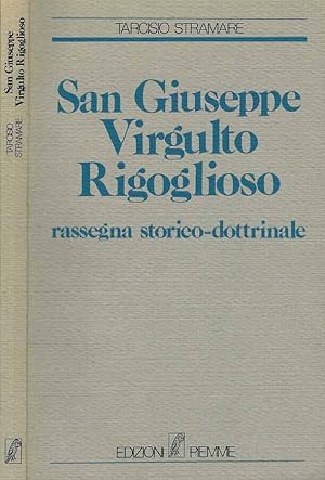 Seller image for San Giuseppe virgulto rigoglioso Rassegna storico - dottrinale for sale by Biblioteca di Babele