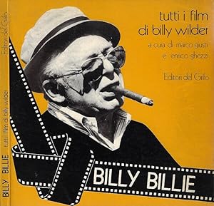Immagine del venditore per Billy Billie. Tutti i film di Billy Wilder venduto da Biblioteca di Babele