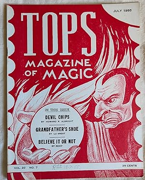 Seller image for TOPS Magazine Of Magic July 1955 Vol.20 No.4 /Tricks of East Indian Magicians / Clarke C Crandall "Jumbo Snake In Basket Routine" / Sid Lorraine;s Chatter / George Coon "Magic On Chicago's Rialto" / L E Roba Collins "Magic Outdoors" / George L Boston "Magically Speaking" for sale by Shore Books