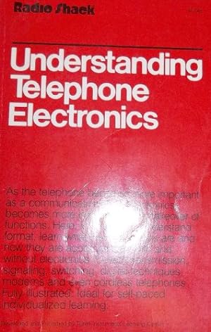 Bild des Verkufers fr Understanding Telephone Electronics zum Verkauf von Reliant Bookstore