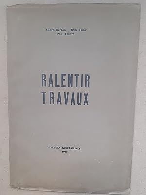 RALENTIR TRAVAUX