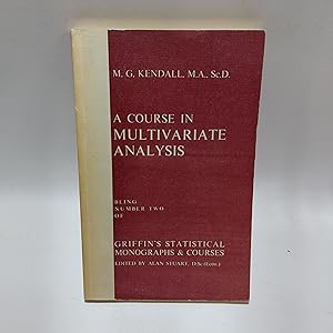Imagen del vendedor de Course in Multivariate Analysis (Statistical Monograph) a la venta por Cambridge Rare Books