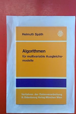 Seller image for Algorithmen fr multivariable Ausgleichsmodelle. Verfahren der Datenverarbeitung. for sale by biblion2