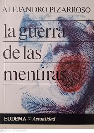 La guerra de las mentiras