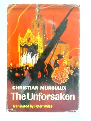 Seller image for The Unforsaken for sale by World of Rare Books