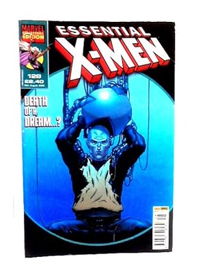 Bild des Verkufers fr Essential X-Men #128 - Death Of A Dream.? Comic Book Published By Panini Comics & Released 2006 zum Verkauf von World of Rare Books