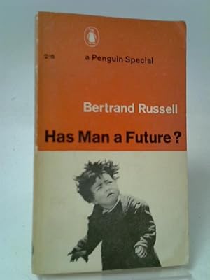 Immagine del venditore per Has Man a Future? venduto da World of Rare Books