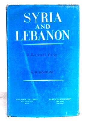 Seller image for Syria and Lebanon - A Political Essay for sale by World of Rare Books