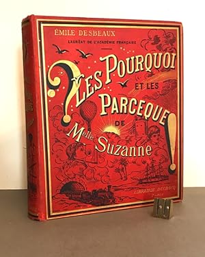 Les pourquoi & les parce que de mademoiselle Suzanne.