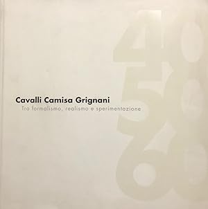 Seller image for Cavalli Camisa Grignani. Tra formalismo, realismo e sperimentazione for sale by Studio Bibliografico Marini