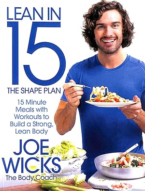 Lean in 15 - The Shape Plan: 15 Minute Meals With Workouts to Build a Strong, Lean Body