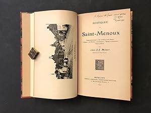 Histoire de Saint-Menoux. Temps préhistoriques - Vie et Culte de Saint-Menoux - L'Abbaye - La Par...