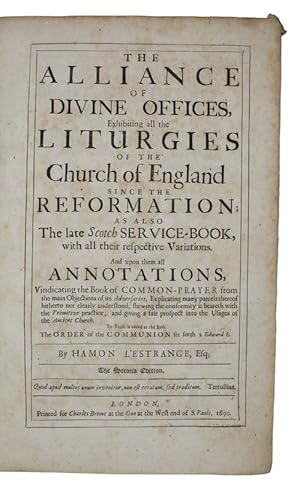 Seller image for The alliance of Divine Offices, Exhibiting all the liturgies of the Church of England Since the reformation. for sale by Antiquates Ltd - ABA, ILAB