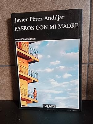 Seller image for Paseos con mi madre (Andanzas / Adventures). Javier Prez Andjar. for sale by Lauso Books