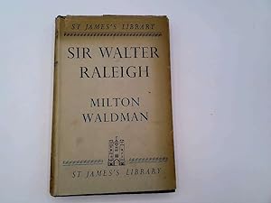 Imagen del vendedor de Sir Walter Raleigh (St. James library series;no;6) a la venta por Goldstone Rare Books