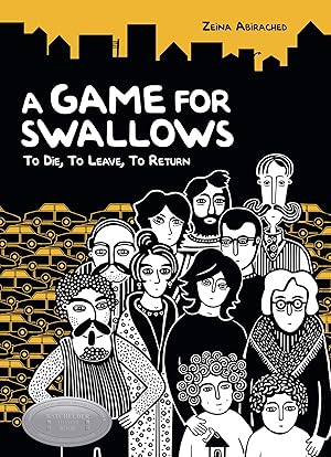 Image du vendeur pour A Game for Swallows: To Die, To Leave, To Return mis en vente par Redux Books