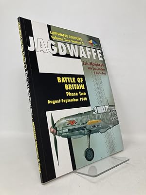 Bild des Verkufers fr Jagdwaffe : Battle of Britain: Phase Two: August-September 1940 (Luftwaffe Colours : Volume Two, Section 2) zum Verkauf von Southampton Books