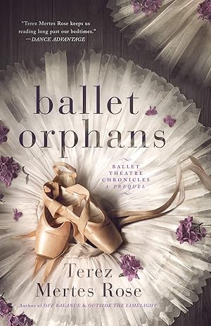 Seller image for Ballet Orphans: A Prequel for sale by Redux Books