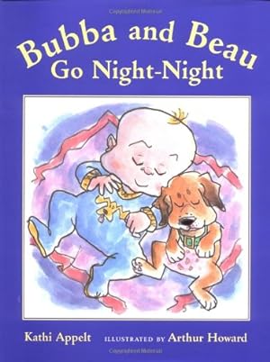 Seller image for Bubba and Beau Go Night-Night for sale by Reliant Bookstore
