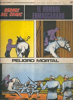 Immagine del venditore per El hombre enmascarado de Burulan numero 39: Peligro mortal venduto da El Boletin