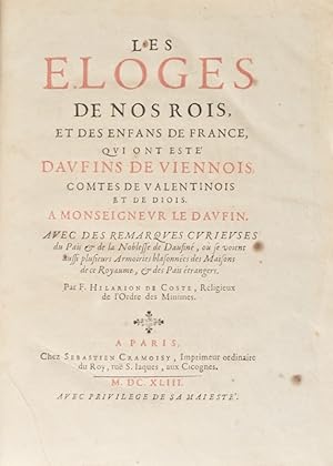 Bild des Verkufers fr Les loges de nos Rois, et des Enfants de France, qui ont est daufins de Viennois, comtes de Valentinois et de Diois. A Monseigneur le Dauphin. Avec des remarques curieuses du Pais & de la Noblesse de Daufin, o se voient aussi plusieurs Armoiries blasonnes des Maisons de ce Royaume, & des Pais trangers. zum Verkauf von Bonnefoi Livres Anciens