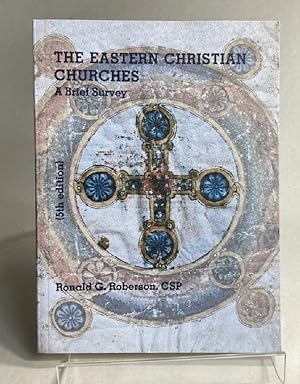 The Eastern Christian Churches: A Brief Survey