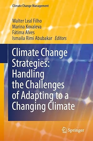 Immagine del venditore per Climate Change Strategies: Handling the Challenges of Adapting to a Changing Climate venduto da moluna