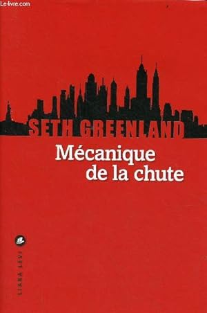 Seller image for Mcanique de la chute. for sale by Le-Livre