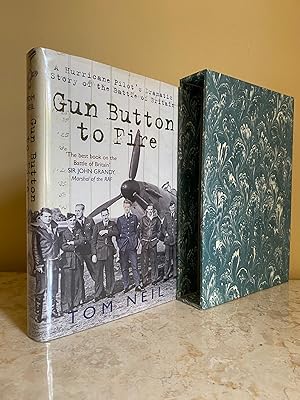 Seller image for Gun Button to Fire | A Hurricane Pilot's Dramatic Story of the Battle of Britain + Private Colour Photograph of the Author. for sale by Little Stour Books PBFA Member