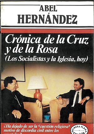Imagen del vendedor de Cro?nica de la Cruz y de la Rosa (Primera plana) (Spanish Edition) a la venta por Papel y Letras