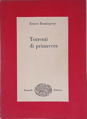 Torrenti di primavera. Storia romantica in onore di una grande razza al tramonto