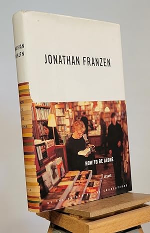 Imagen del vendedor de How to Be Alone: Essays a la venta por Henniker Book Farm and Gifts